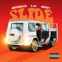 Slide - ReeceBeats, Mozzy, P-Lo