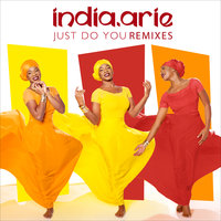 Just Do You - India.Arie, Gregor Salto, Florian T