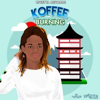 Burning - Koffee