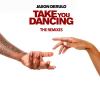 Take You Dancing - Jason Derulo, R3HAB