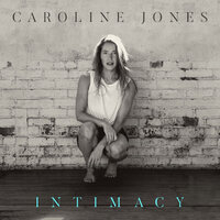 Intimacy - Caroline Jones