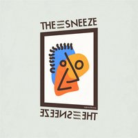 The Sneeze - Argonaut & Wasp
