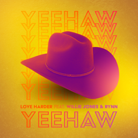 Yeehaw - Love Harder, Willie Jones, Rynn