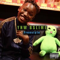 Baby Slime Freestyle - YNW BSlime