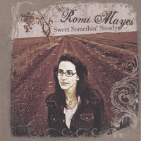 Sweet Somethin Steady - Romi Mayes
