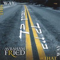 Father Don't Cry - Avraham Fried