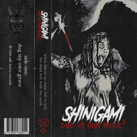 Dug My Own Grave! - SHINIGAMI