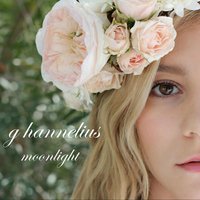 Moonlight - G Hannelius