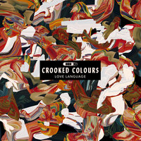 Love Language - Crooked Colours