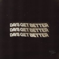 Days Get Better - Boo Seeka