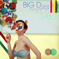 I,I,I, - Big D And The Kids Table