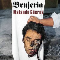 Molestando Ninos Muertos - Brujeria