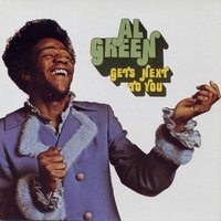 I Can't Get Next To You - Al Green