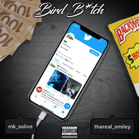Bird Bxtch - Mksolive, Smiley