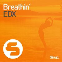 Breathin' - EDX