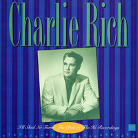 When Something Is Wrong with My Baby - Charlie Rich