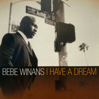 I Have a Dream - BeBe Winans