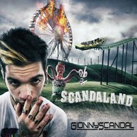 Scandaland - GionnyScandal