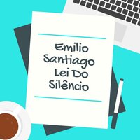 Lei do silêncio - Emílio Santiago