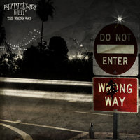 The Wrong Way - Rotting Out