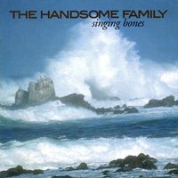 A Shadow Underneath - The Handsome Family