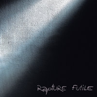 Futile - Rapture