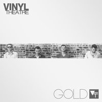 Wild and Young - Vinyl Theatre