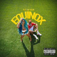 Equinox - YG, Day Sulan