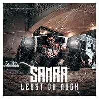 Lebst du noch - Samra