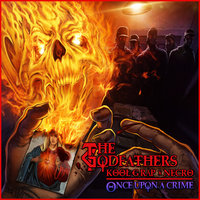 Once Upon a Crime - Necro, Kool G Rap, The Godfathers