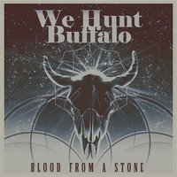 Hometown - We Hunt Buffalo