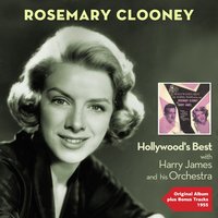 Come On-a My House - Rosemary Clooney, Harry James and His Orchestra