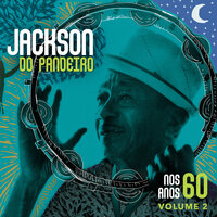 Samba Do Ziriguidum - Jackson Do Pandeiro