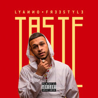 Taste|Freestyle - Lyanno
