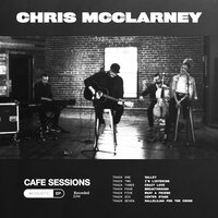 Crazy Love - Chris McClarney, Worship Together