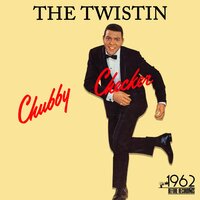 Twist It Up - Chubby Checker