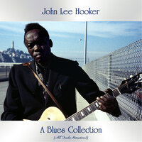 I'm Prison Bound - John Lee Hooker