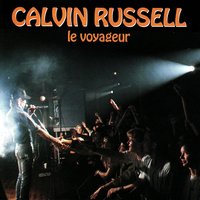 Last night - Calvin Russell