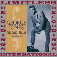 If You've Got The Money, (I've Got The Time) - George Jones