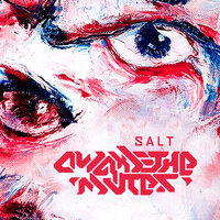 Salt - Awake the Mutes