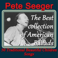 There's Hole in the Bucket - Pete Seeger