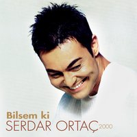 Asrın Hatası - Serdar Ortaç