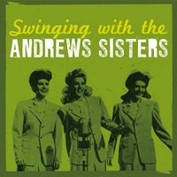 Oh Johnny Oh Johnny - The Andrews Sisters