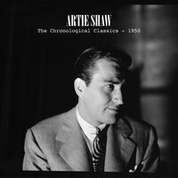 Count Every Star - Artie Shaw, Artie Shaw & His Orchestra