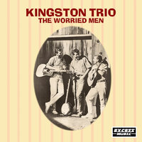 Rovin Gambler - The Kingston Trio