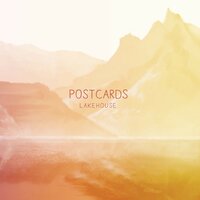 Lakehouse - Postcards