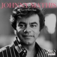 Too Much Too Soon - Johnny Mathis, Nelson Riddle & His Orchestra