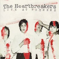 Blank generation - The Heartbreakers