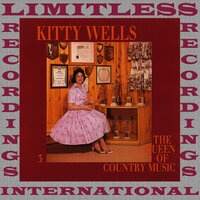 Cheated Out Of Love - Kitty Wells