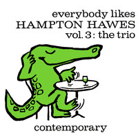 Lover Come Back To Me! - Hampton Hawes